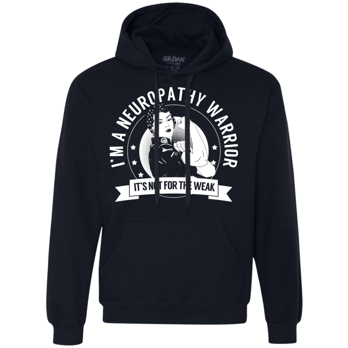 Neuropathy Warrior Not For The Weak Pullover Hoodie - The Unchargeables