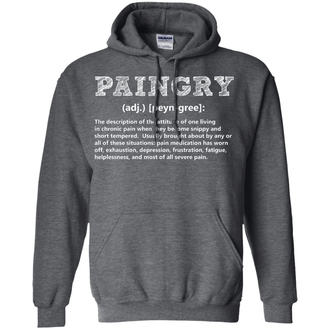 Paingry Definition Pullover Hoodie 8 oz - The Unchargeables