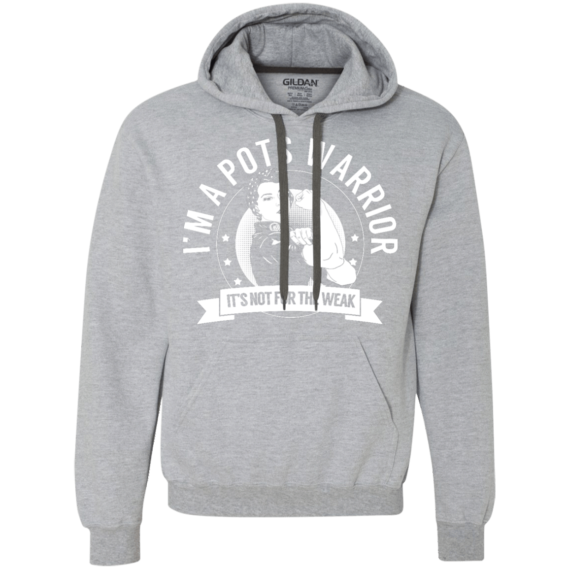 Postural Orthostatic Tachycardia Syndrome - POTS Warrior Not For The Weak Pullover Hoodie - The Unchargeables