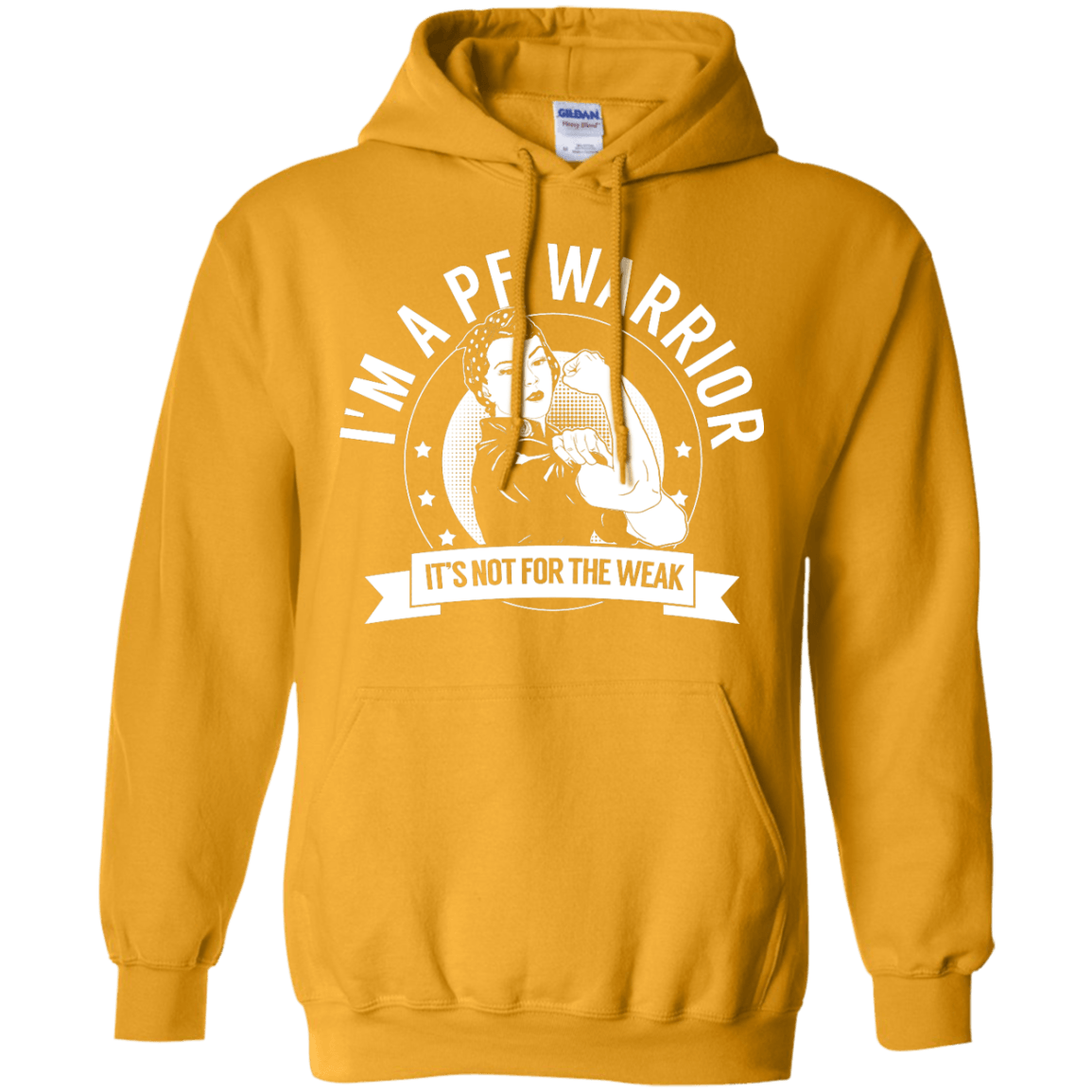 Pulmonary Fibrosis - PF Warrior Not For The Weak Pullover Hoodie 8 oz - The Unchargeables