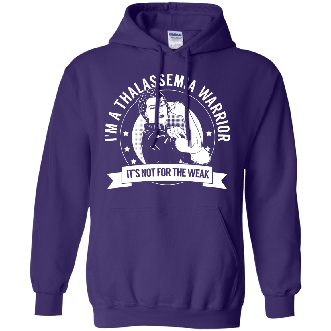 Thalassemia Warrior Not For The Weak Pullover Hoodie 8 oz - The Unchargeables