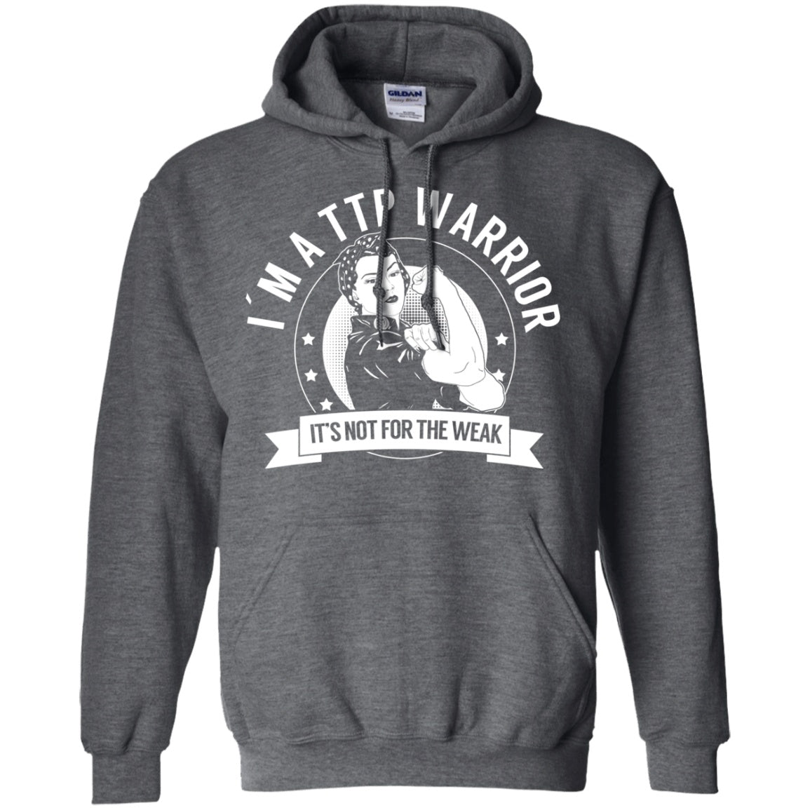 Thrombotic Thrombocytopenic Purpura - TTP Warrior NFTW Pullover Hoodie 8 oz. - The Unchargeables