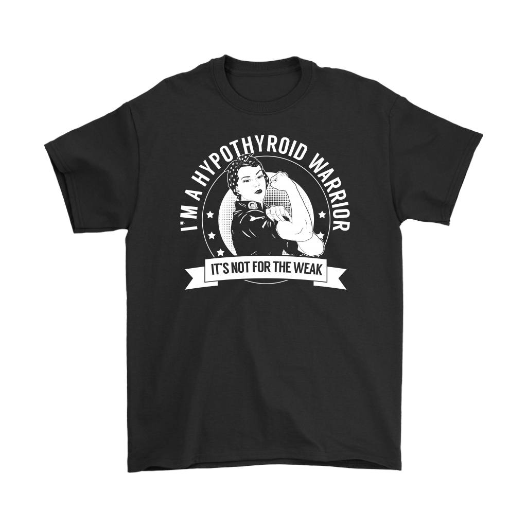 Hypothytoid Awareness T-Shirt Hypothyroid Warrior NFTW - The Unchargeables