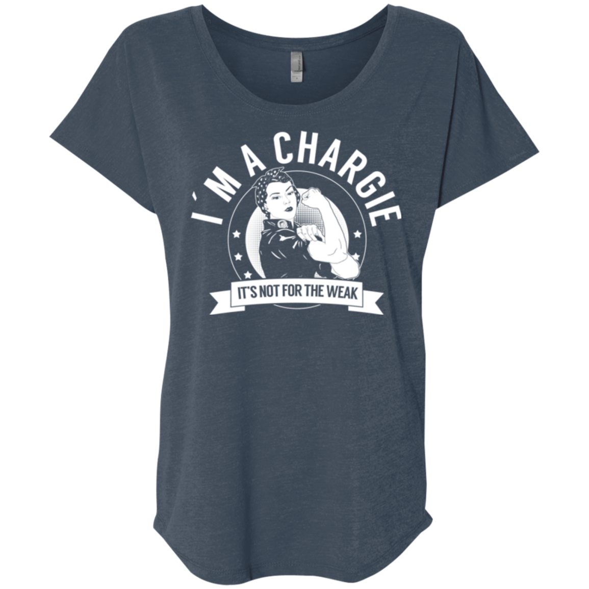 Chargie Not For The Weak Dolman Sleeve - The Unchargeables