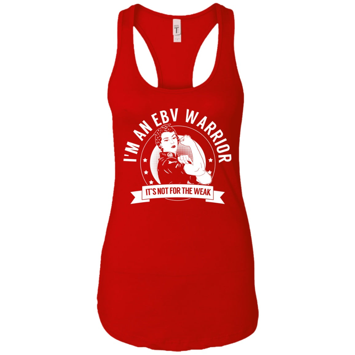 Chronic Epstein-Barr Virus - EBV Warrior NFTW Ideal Racerback Tank - The Unchargeables