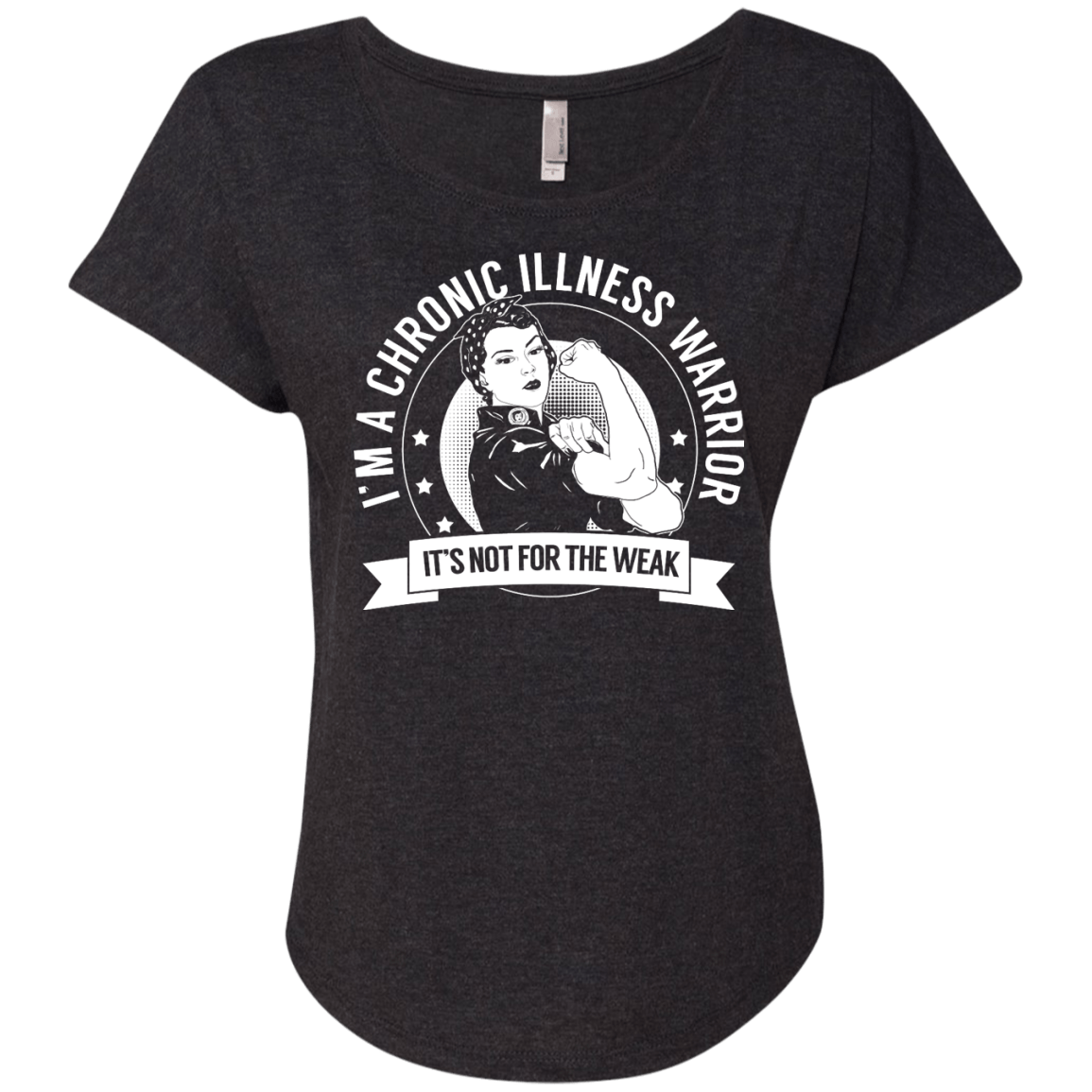 Chronic Illness Warrior Not For The Weak Dolman Sleeve - The Unchargeables