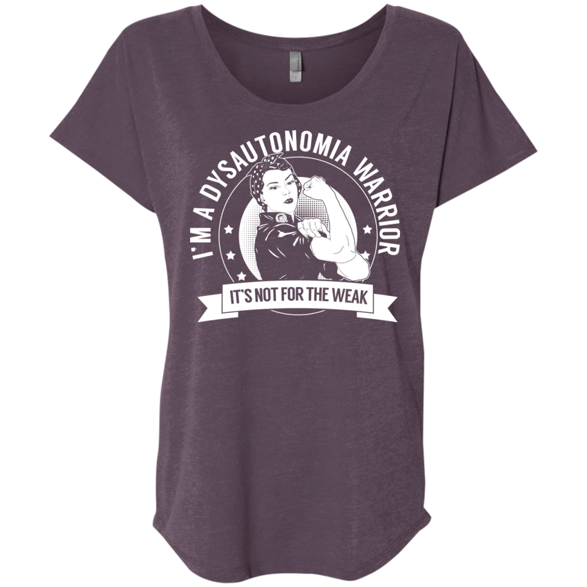 Dysautonomia Warrior Not For The Weak Dolman Sleeve - The Unchargeables