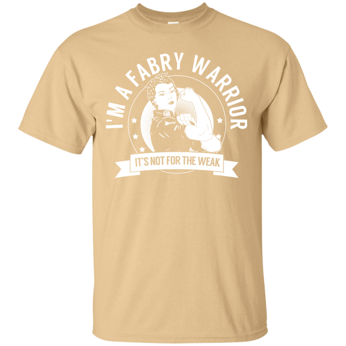 Fabry Warrior Not For The Weak Unisex Shirt - The Unchargeables