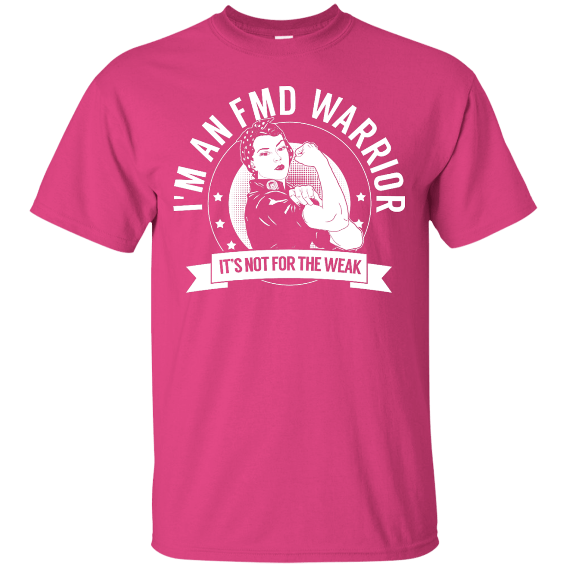 Fibromuscular Dysplasia - FMD Warrior Not For The Weak Unisex Shirt - The Unchargeables