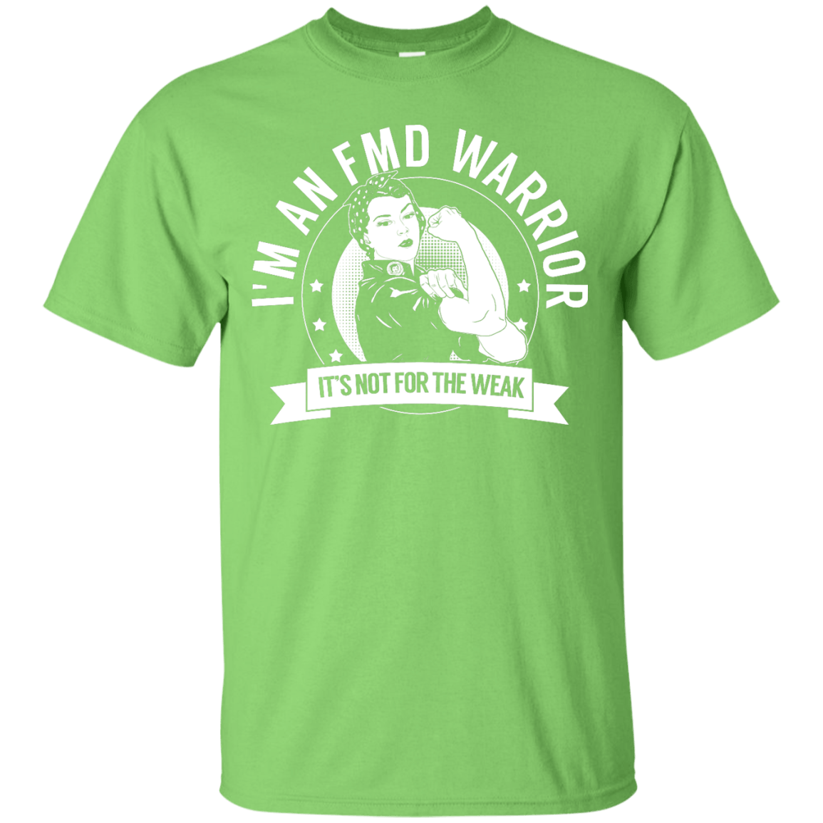 Fibromuscular Dysplasia - FMD Warrior Not For The Weak Unisex Shirt - The Unchargeables