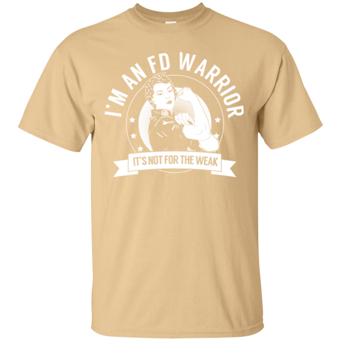 Fibrous Dysplasia - FD Warrior Not For The Weak Unisex Shirt - The Unchargeables