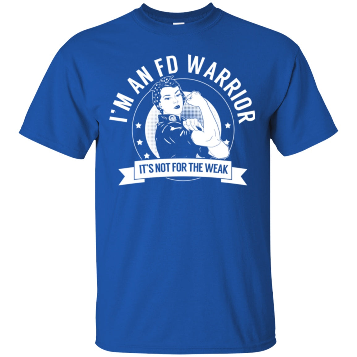 Fibrous Dysplasia - FD Warrior Not For The Weak Unisex Shirt - The Unchargeables