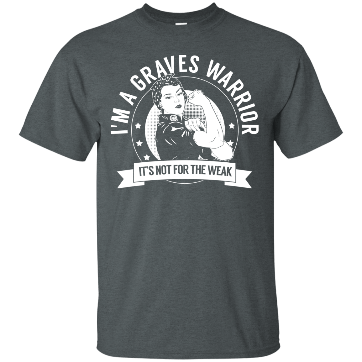 Graves Disease - Graves Warrior Not For The Weak Unisex Shirt - The Unchargeables