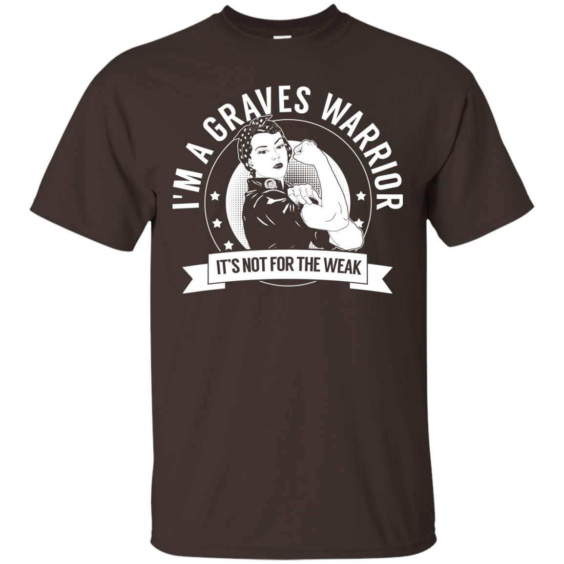 Graves Disease - Graves Warrior Not For The Weak Unisex Shirt - The Unchargeables