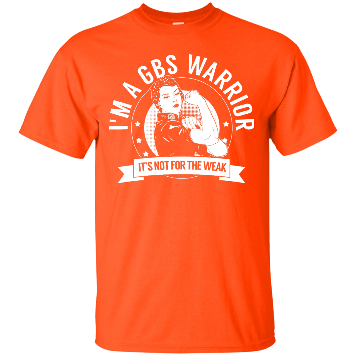 Guillain-Barré Syndrome - GBS Warrior Not For The Weak Unisex Shirt - The Unchargeables