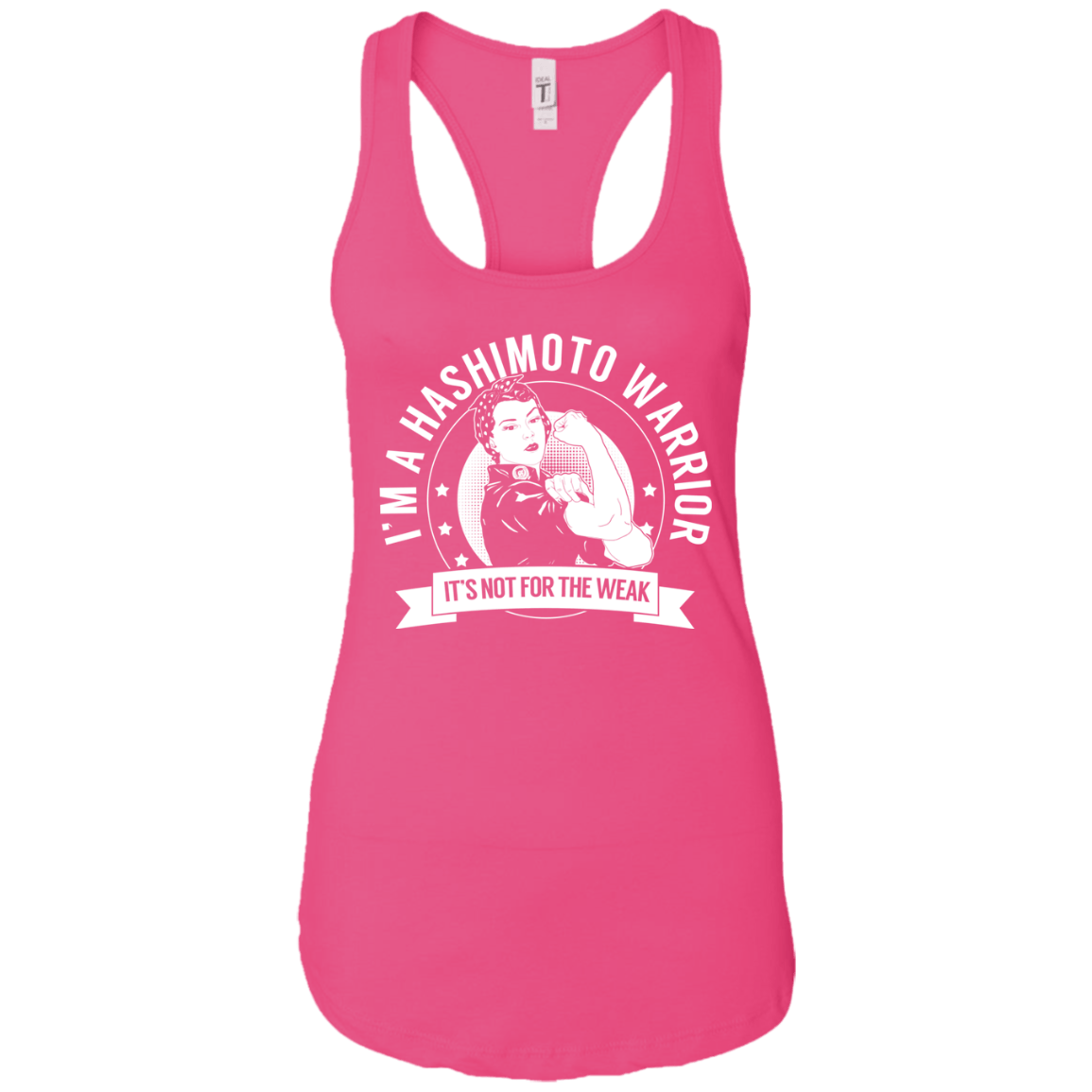 Hashimoto&#39;s Disease - Hashimoto Warrior NFTW Ideal Racerback Tank - The Unchargeables