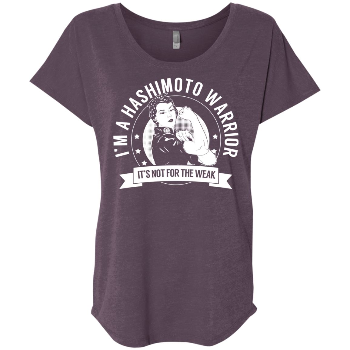 Hashimoto's Disease - Hashimoto Warrior Not For The Weak Dolman Sleeve - The Unchargeables