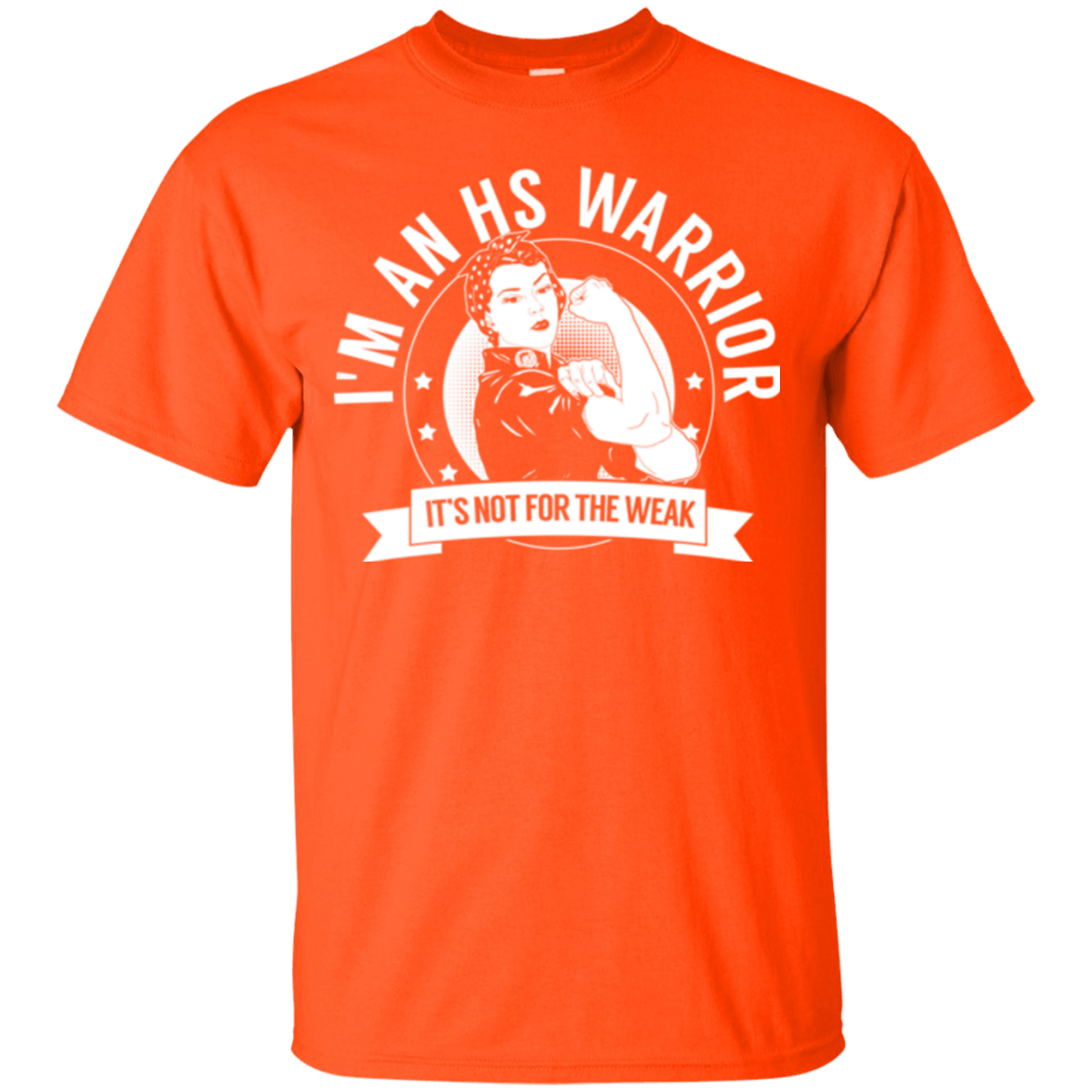 Hidradenitis Suppurativa - HS Warrior Not For The Weak Cotton T-Shirt - The Unchargeables