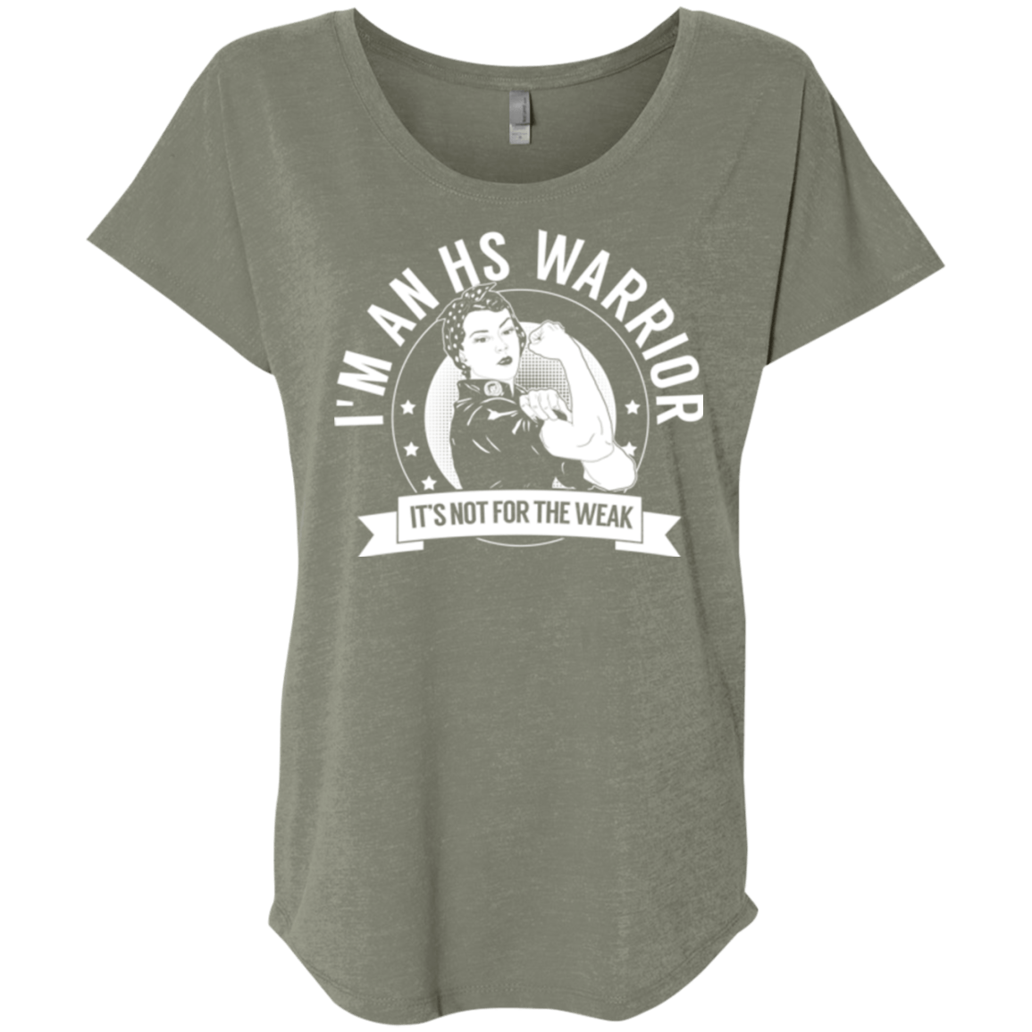 Hidradenitis Suppurativa - HS Warrior Not For The Weak Dolman Sleeve - The Unchargeables