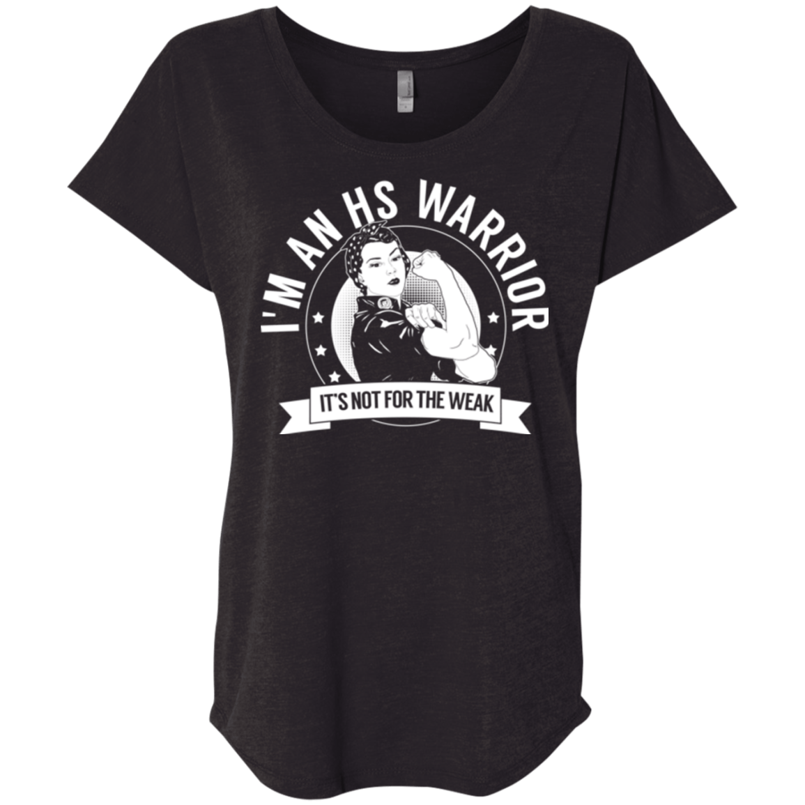 Hidradenitis Suppurativa - HS Warrior Not For The Weak Dolman Sleeve - The Unchargeables