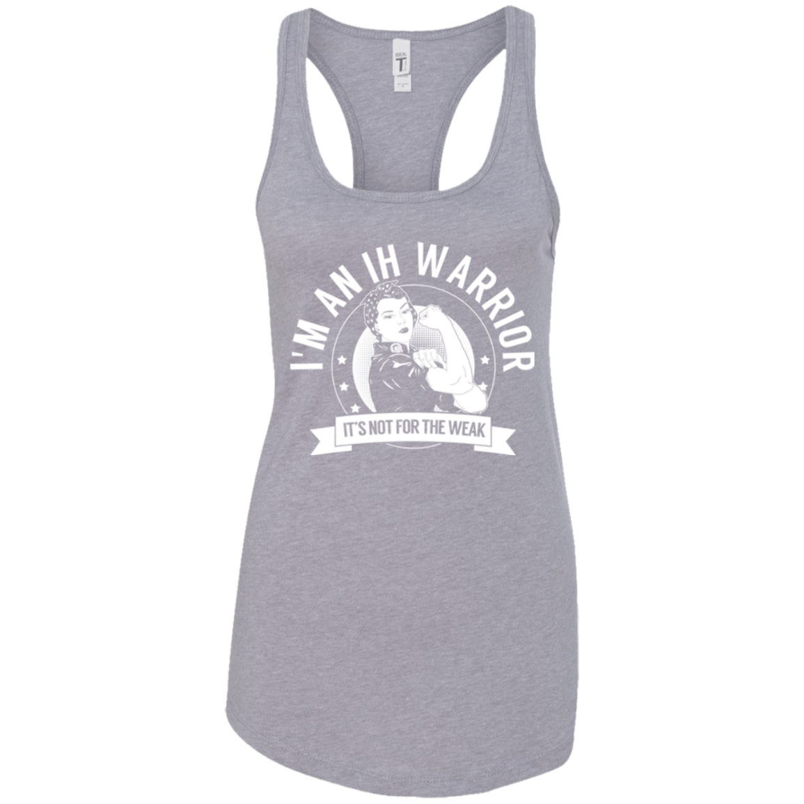 Idiopathic Hypersomnia - IH Warrior NFTW Ideal Racerback Tank - The Unchargeables