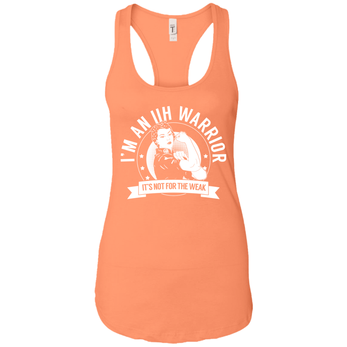 Idiopathic Intracranial Hypertension - IIH Warrior NFTW Ideal Racerback Tank - The Unchargeables