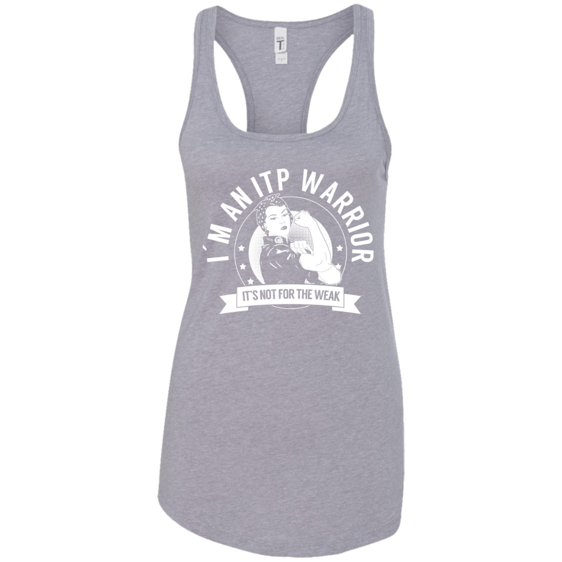 Immune Thrombocytopenic Purpura - ITP Warrior NFTW Ideal Racerback Tank - The Unchargeables