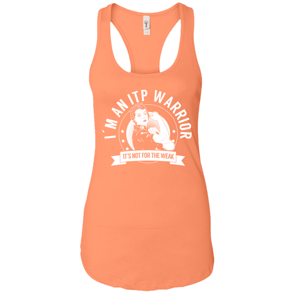 Immune Thrombocytopenic Purpura - ITP Warrior NFTW Ideal Racerback Tank - The Unchargeables