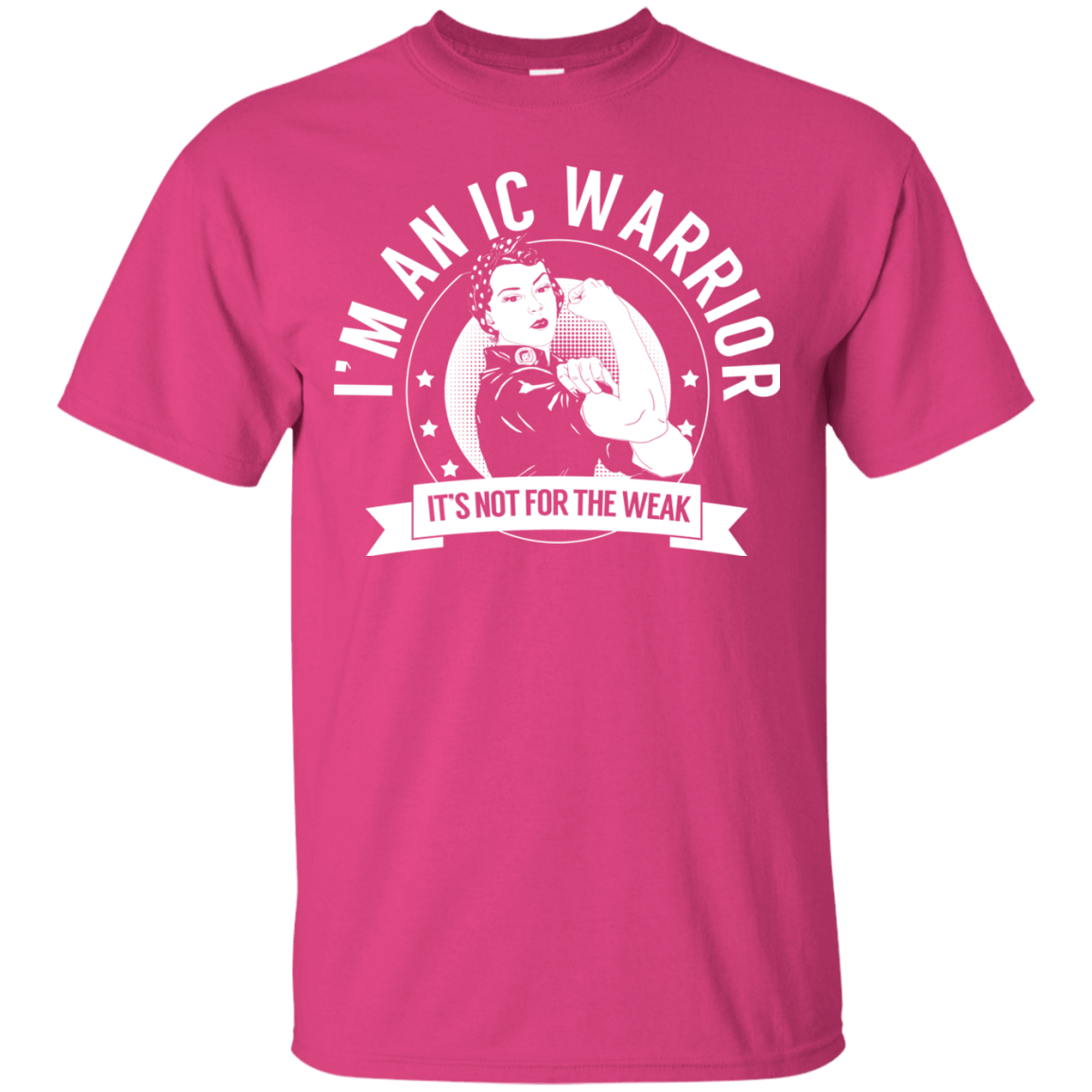 Interstitial Cystitis - IC Warrior Not For The Weak Cotton T-Shirt - The Unchargeables