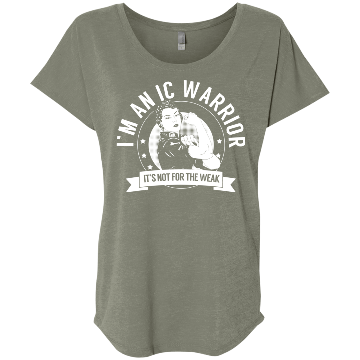 Interstitial Cystitis - IC Warrior Not For The Weak Dolman Sleeve - The Unchargeables