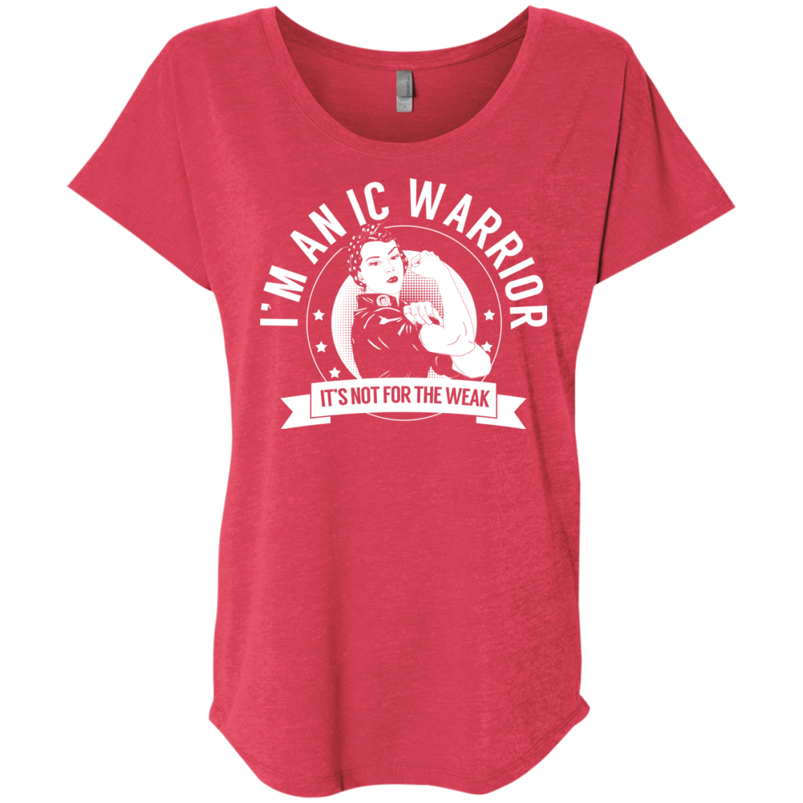 Interstitial Cystitis - IC Warrior Not For The Weak Dolman Sleeve - The Unchargeables