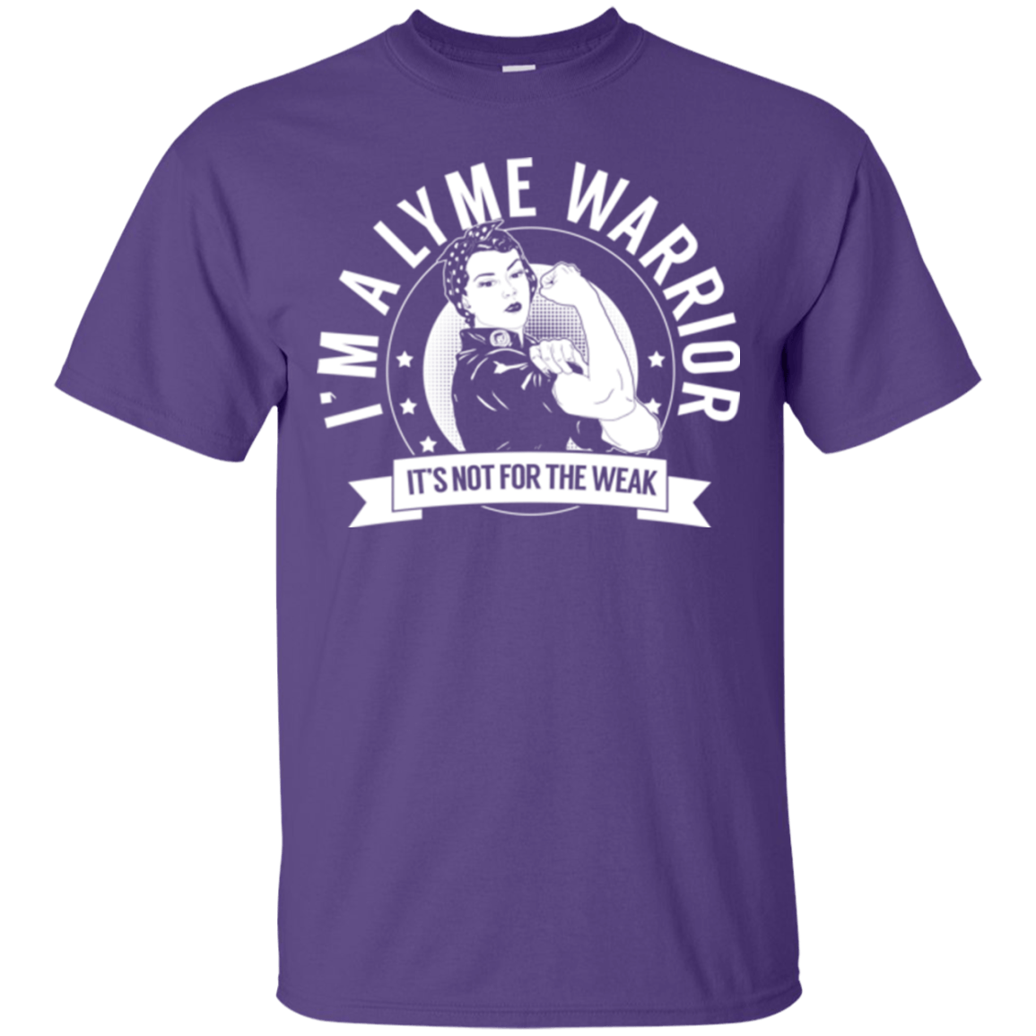 Lyme Disease - Lyme Warrior Not For The Weak Cotton T-Shirt - The Unchargeables