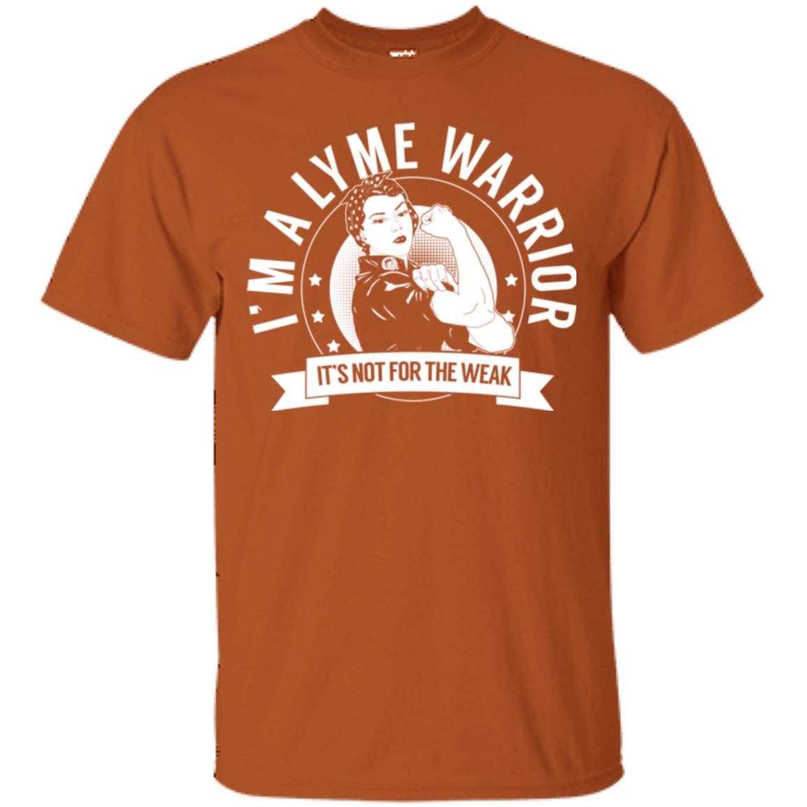 Lyme Disease - Lyme Warrior Not For The Weak Cotton T-Shirt - The Unchargeables