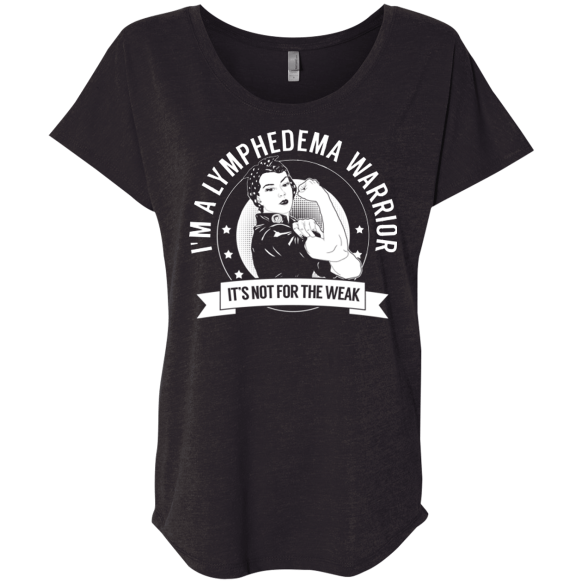 Lymphedema Warrior Not For The Weak Dolman Sleeve - The Unchargeables