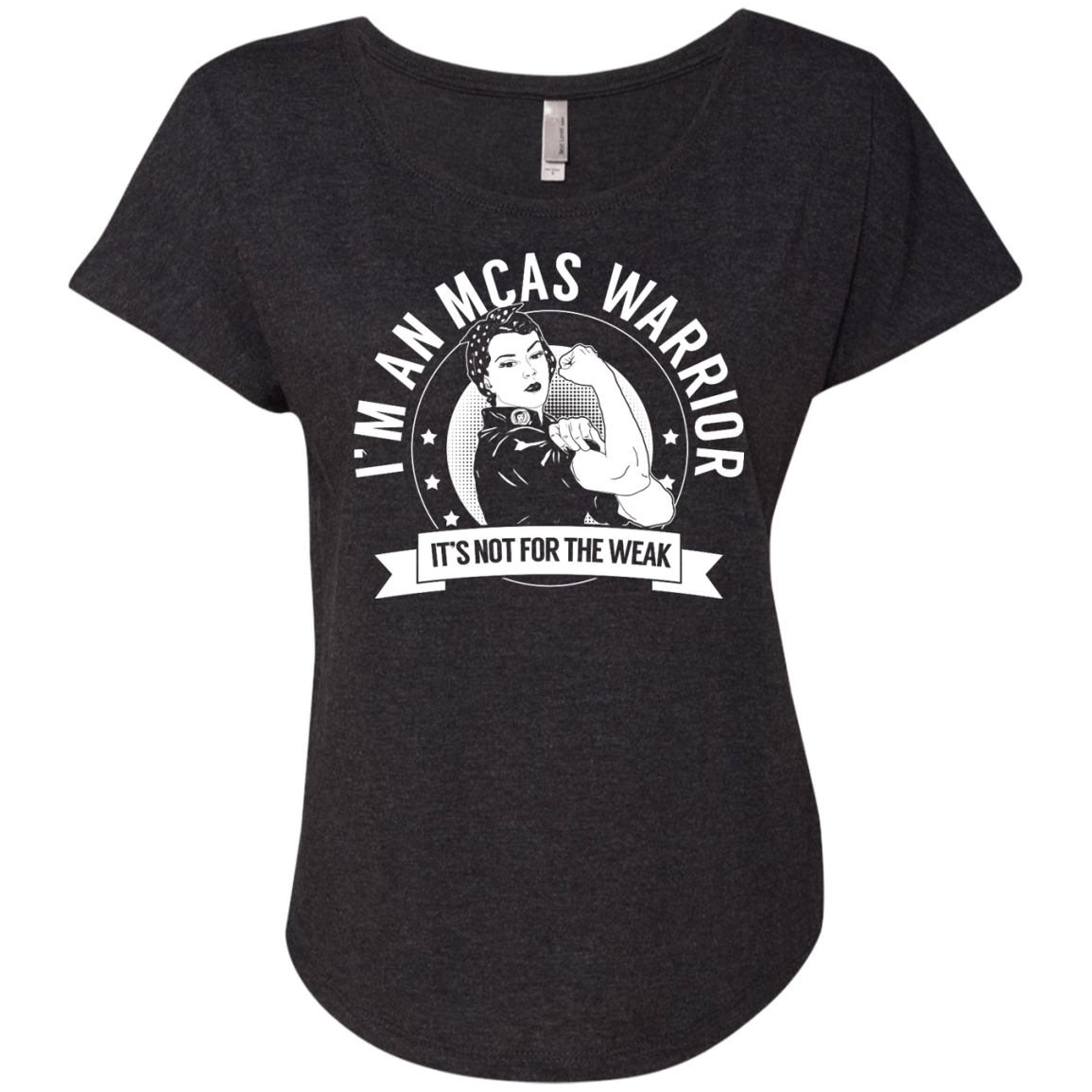 Mast Cell Activation Syndrome - MCAS Warrior Not For The Weak Dolman Sleeve - The Unchargeables