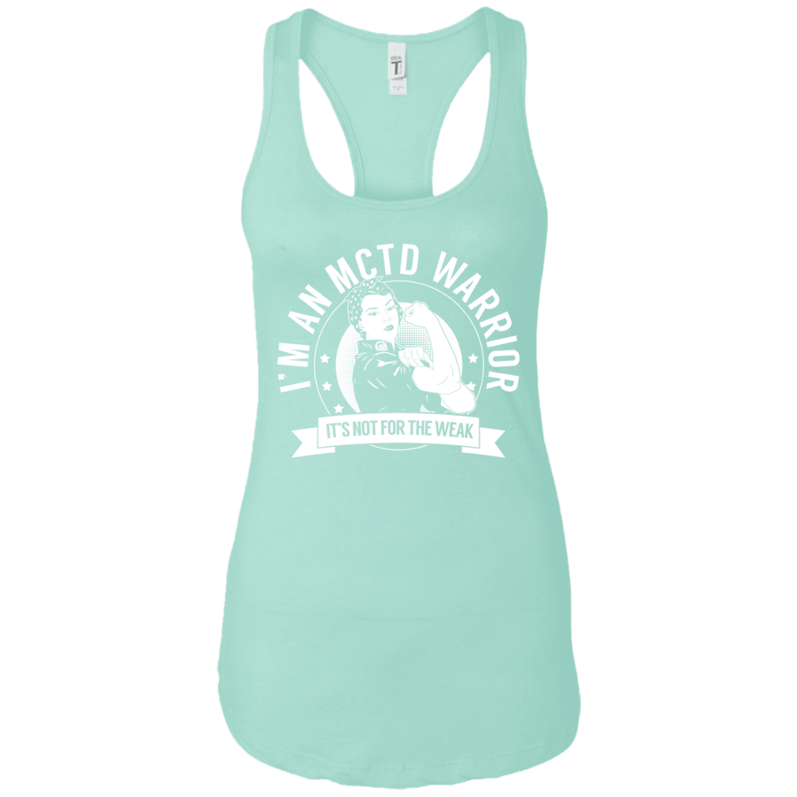 Mixed Connective Tissue Disease - MCTD Warrior NFTW Ideal Racerback Tank - The Unchargeables