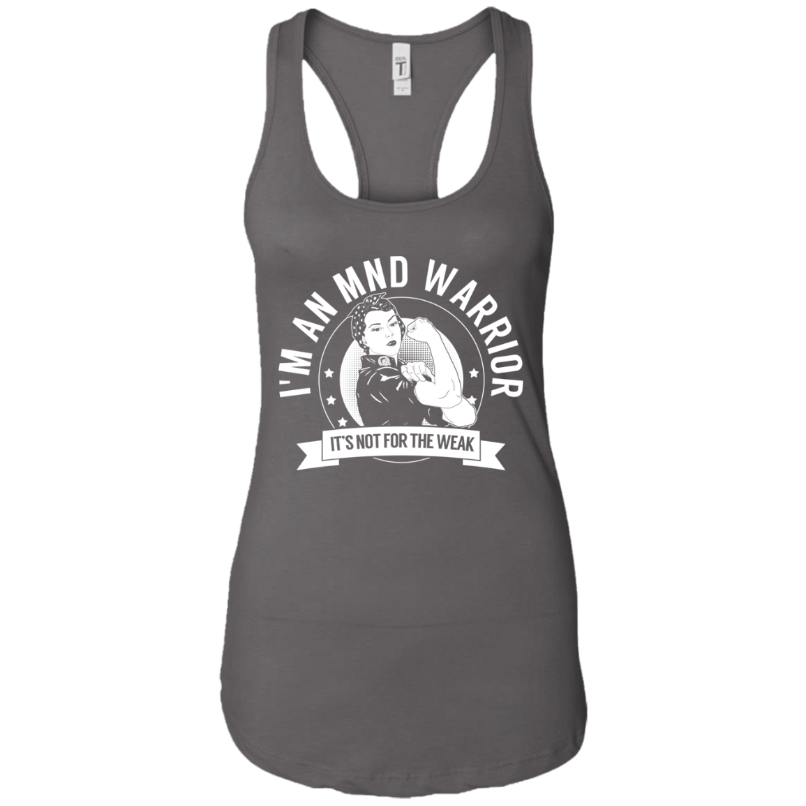 Motor Neurone Disease - MND Warrior NFTW Ideal Racerback Tank - The Unchargeables