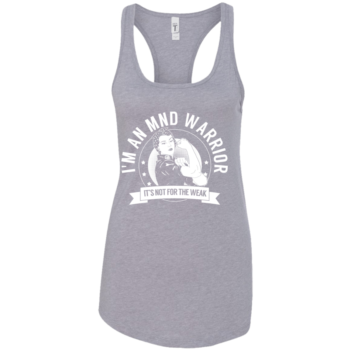 Motor Neurone Disease - MND Warrior NFTW Ideal Racerback Tank - The Unchargeables