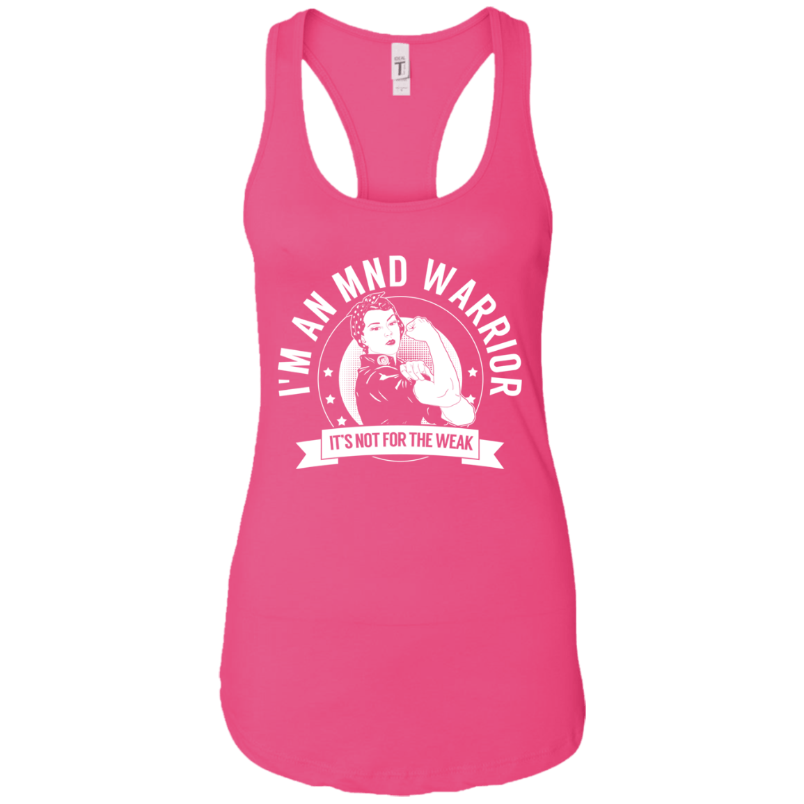 Motor Neurone Disease - MND Warrior NFTW Ideal Racerback Tank - The Unchargeables