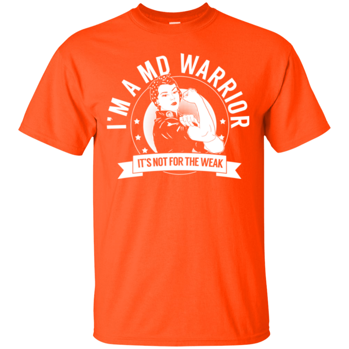 Muscular Dystrophy - MD Warrior Not For The Weak Cotton T-Shirt - The Unchargeables