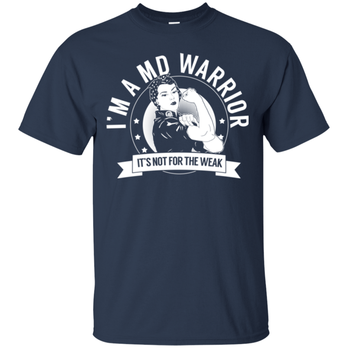 Muscular Dystrophy - MD Warrior Not For The Weak Cotton T-Shirt - The Unchargeables