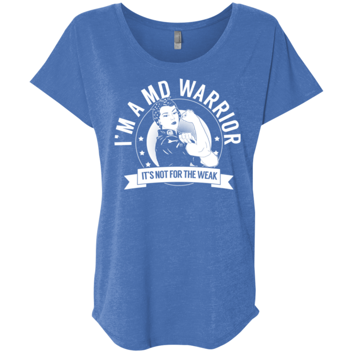 Muscular Dystrophy - MD Warrior Not For The Weak Dolman Sleeve - The Unchargeables