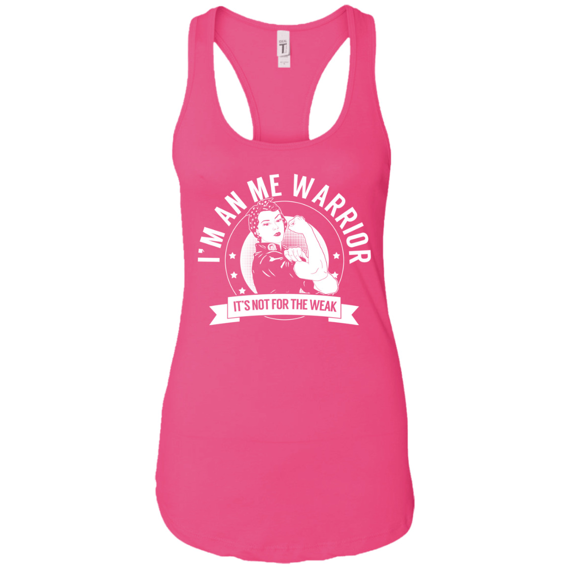 Myalgic EncephalomyelitIs - ME Warrior NFTW Ideal Racerback Tank - The Unchargeables