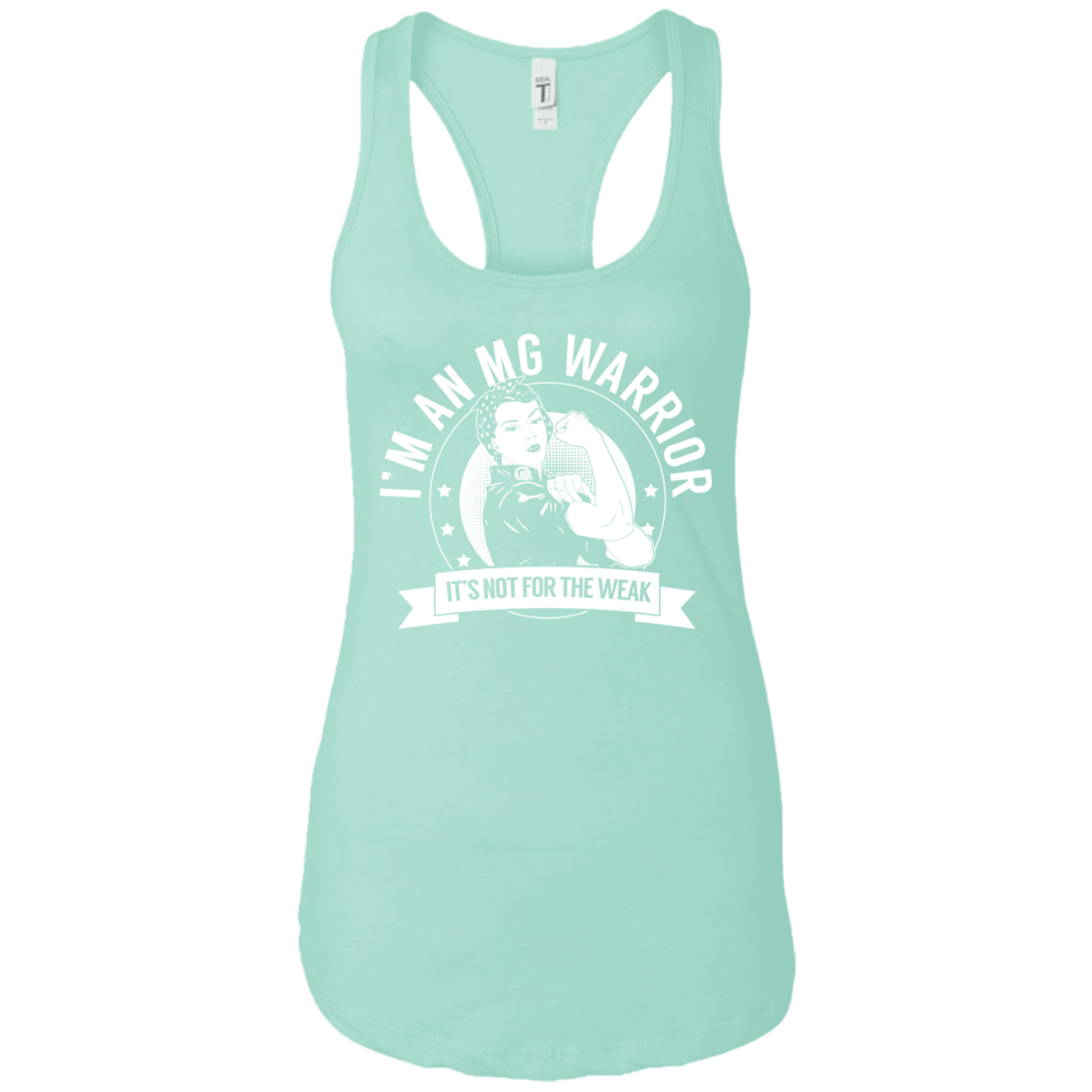 Myasthenia Gravis - MG Warrior NFTW  Ideal Racerback Tank - The Unchargeables