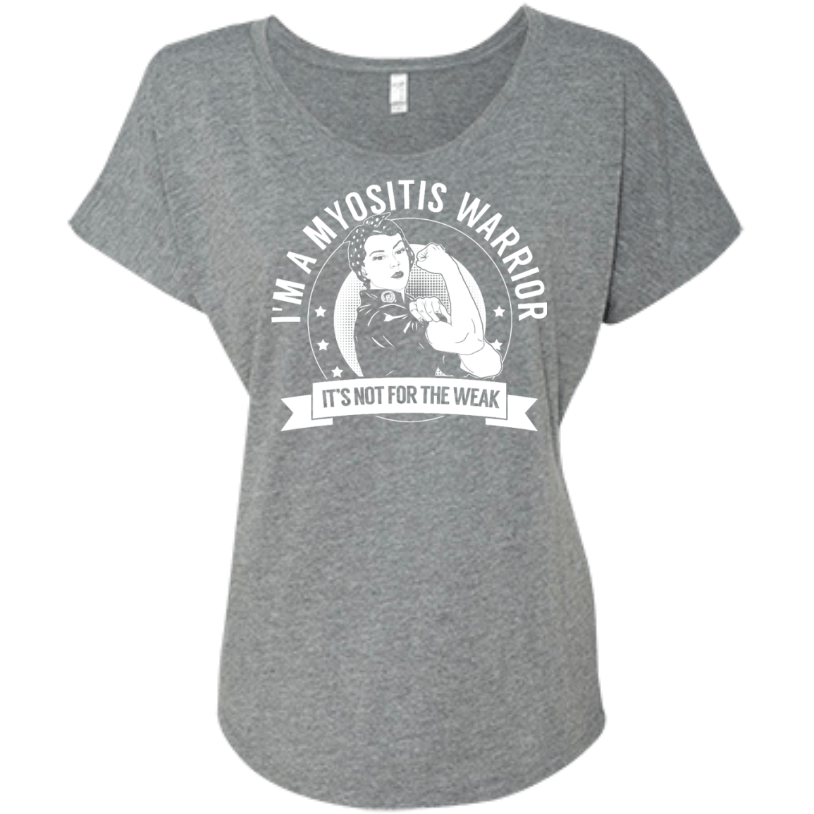 Myositis Warrior Not For The Weak Dolman Sleeve - The Unchargeables