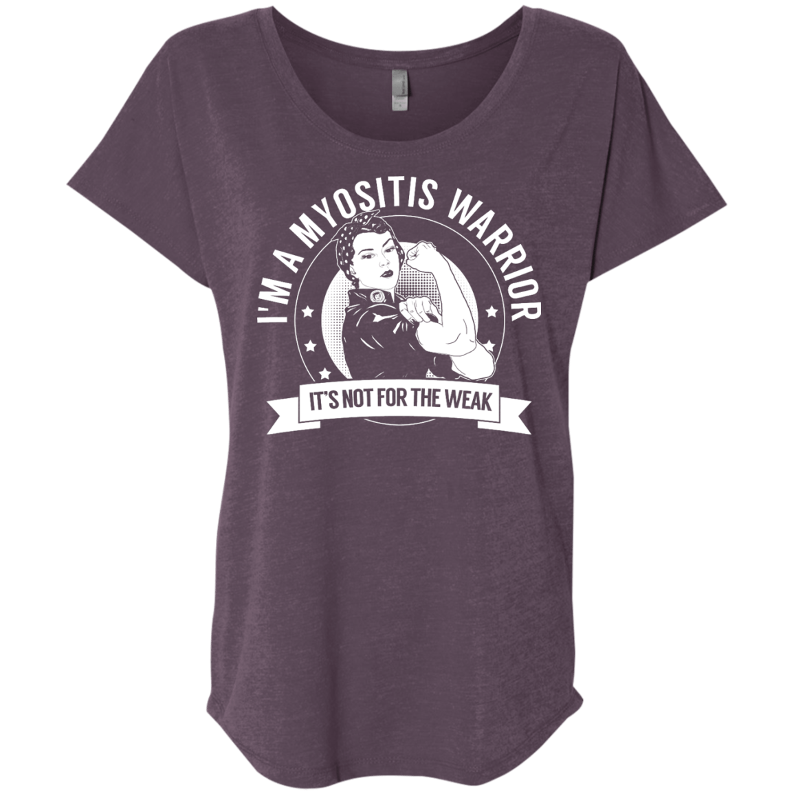 Myositis Warrior Not For The Weak Dolman Sleeve - The Unchargeables