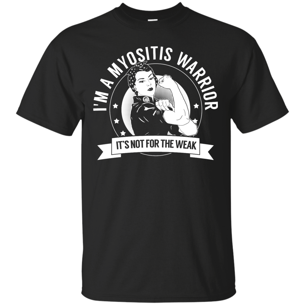 Myositis Warrior Not For The Weak Unisex Shirt - The Unchargeables