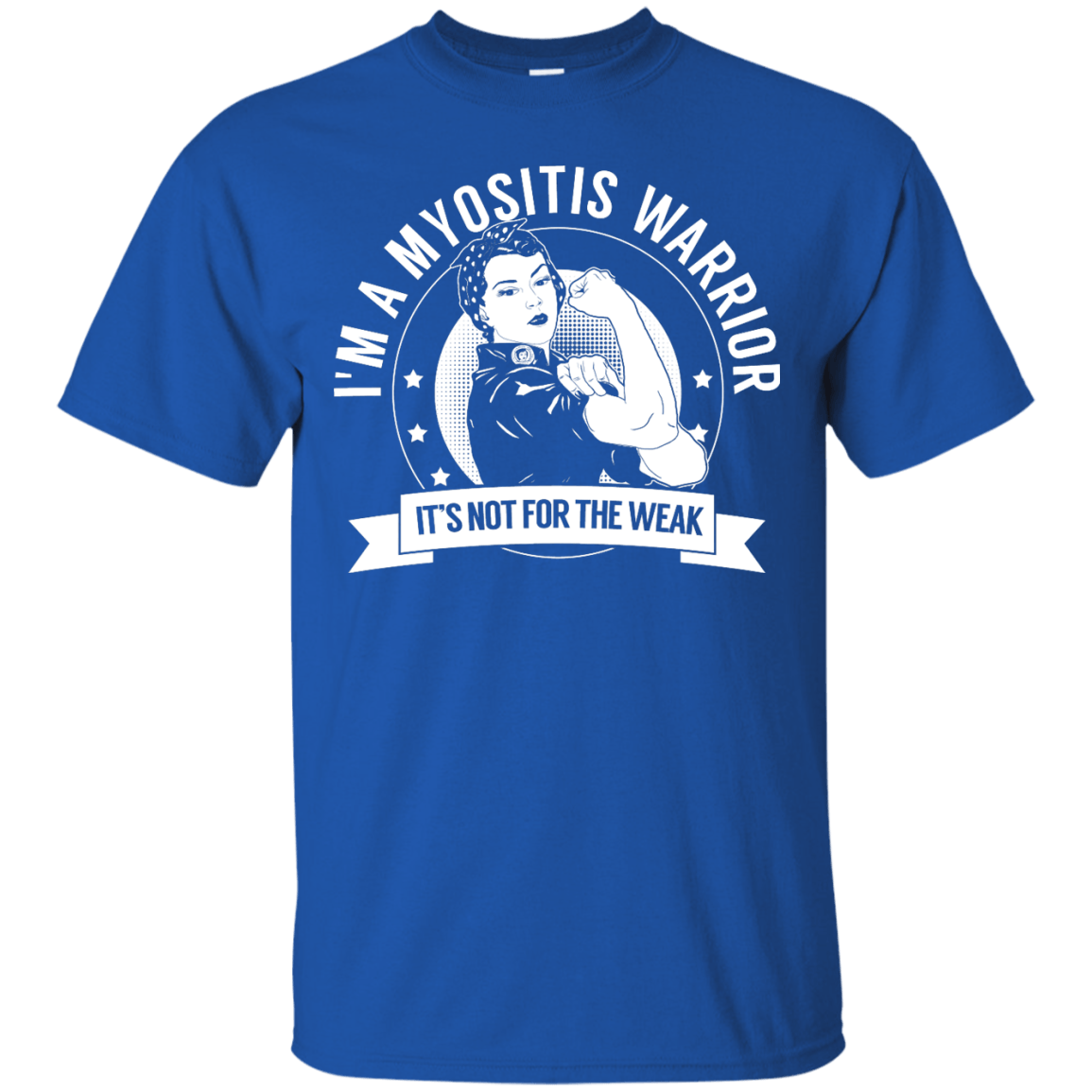 Myositis Warrior Not For The Weak Unisex Shirt - The Unchargeables