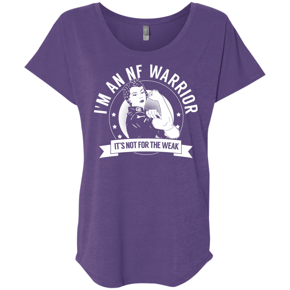 Neurofibromatosis - NF Warrior Not For The Weak Dolman Sleeve - The Unchargeables