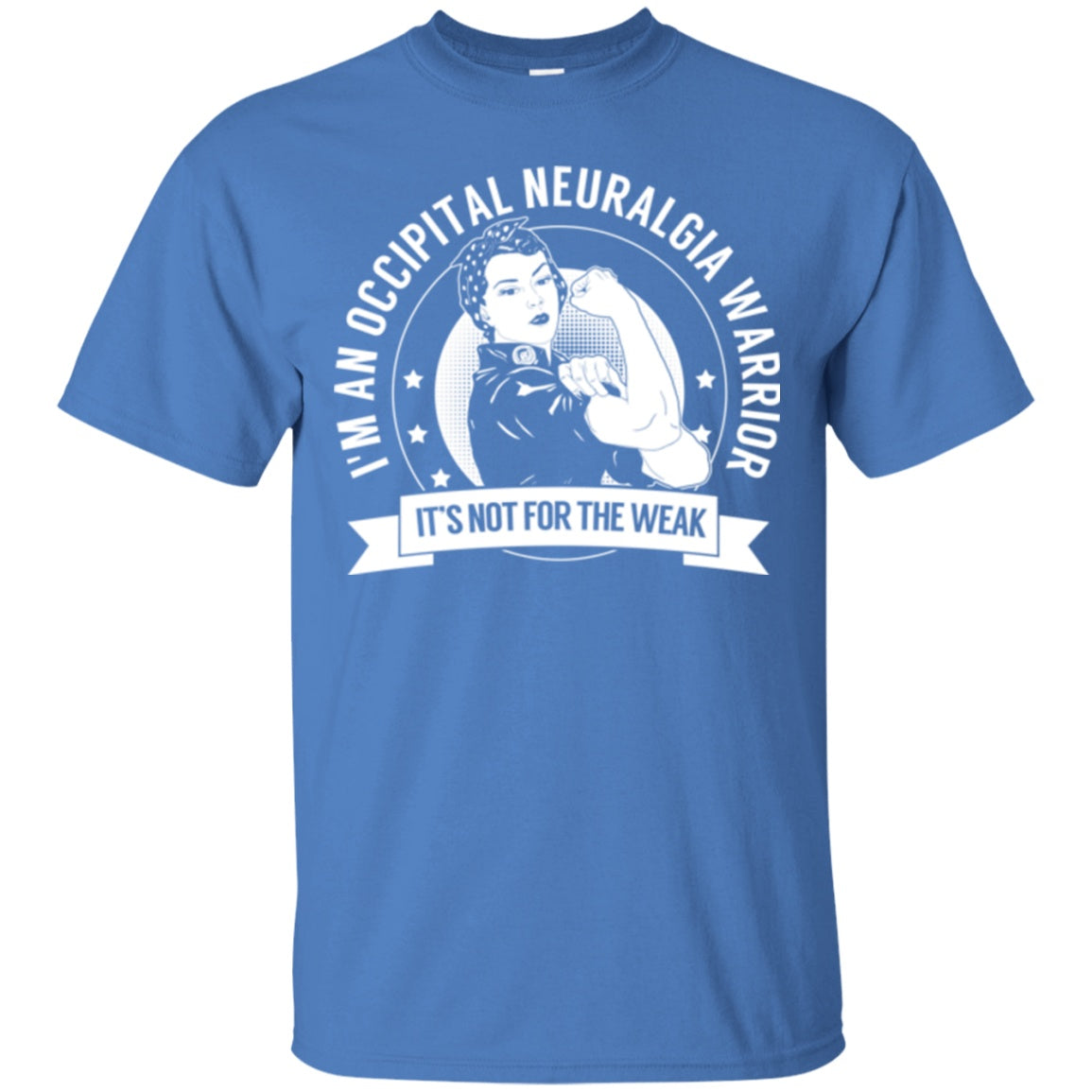 Occipital Neuralgia Warrior Not For The Weak Unisex Shirt - The Unchargeables